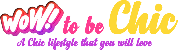 Wow to be chic
