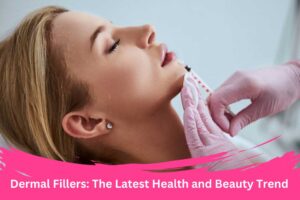 Dermal Fillers