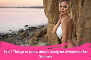 Designer Swimwear for Women