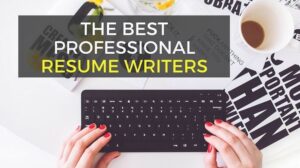 What is the Best Professional Resume Writing Service