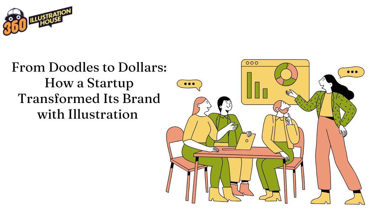 From Doodles to Dollars How a Startup Transformed Its Brand with Illustration