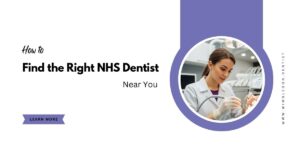 best NHS dentist in Wimbledon, London