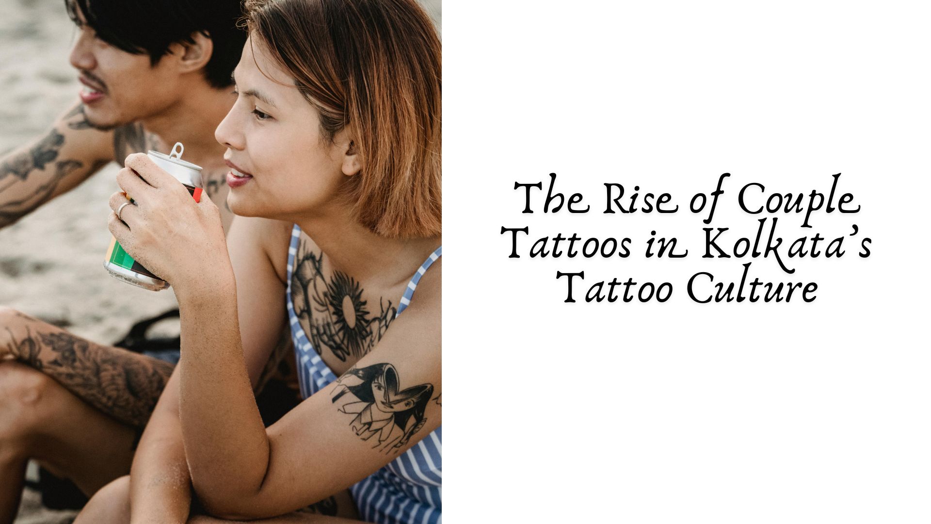 The Rise of Couple Tattoos in Kolkata’s Tattoo Culture
