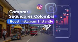 comprar seguidores Colombia