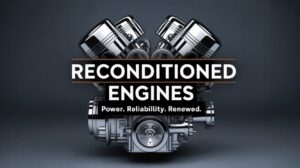 Reconditioned Engines
