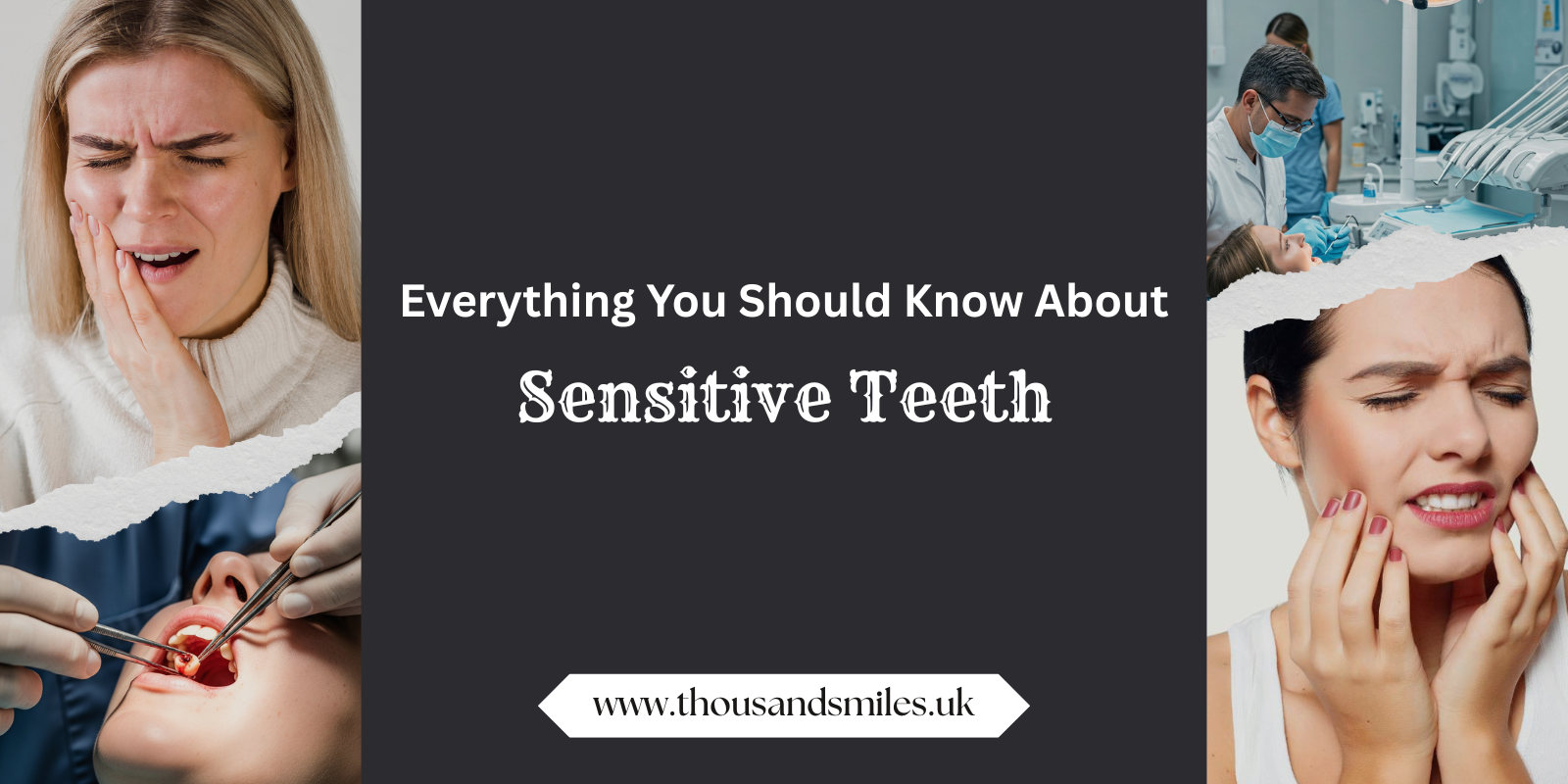 Everything You Should Know About Sensitive Teeth