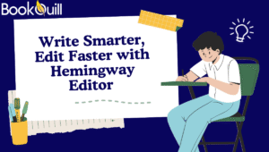 Write Smarter, Edit Faster with Hemingway Editor