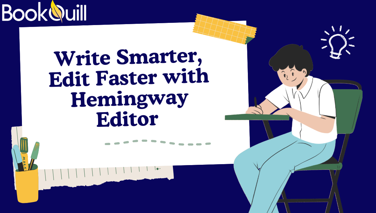 Write Smarter, Edit Faster with Hemingway Editor